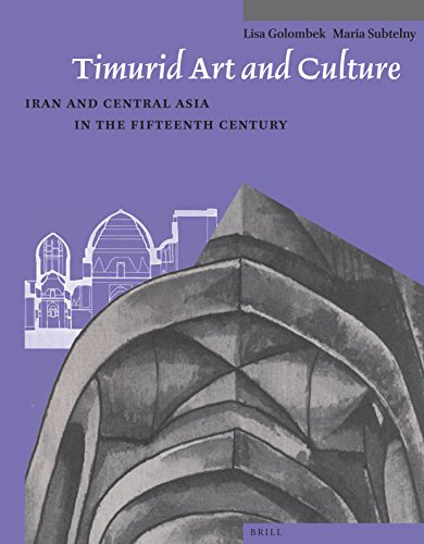 Beispielbild fr Timurid Art and Culture: Iran and Central Asia in the Fifteenth Century zum Verkauf von Revaluation Books