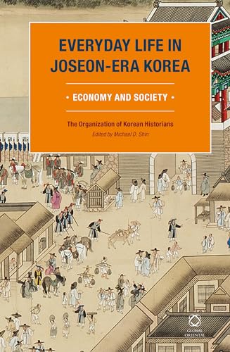9789004261129: Everyday Life in Joseon-Era Korea: Economy and Society