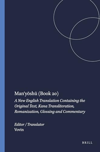 Stock image for Man'y?sh? (Book 20): A New English Translation Containing the Original Text, Kana Transliteration, Romanization, Glossing and Commentary for sale by ThriftBooks-Dallas