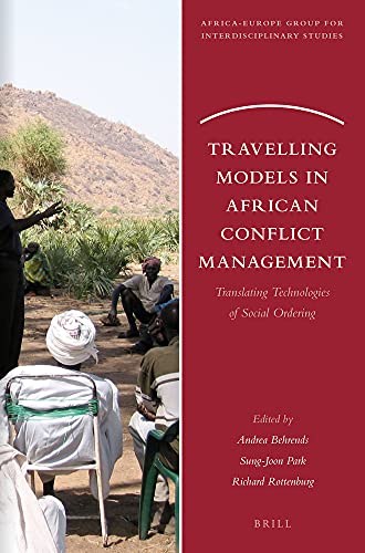 Stock image for Travelling Models in African Conflict Management: Translating Technologies of Social Ordering for sale by Revaluation Books