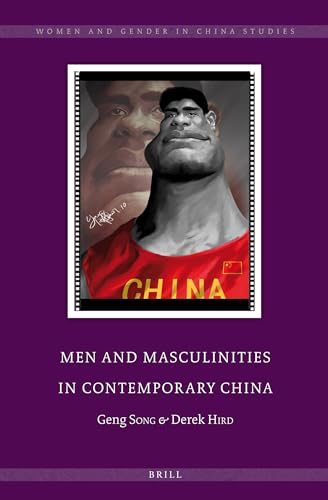 Beispielbild fr Men and Masculinities in Contemporary China zum Verkauf von harvardyard