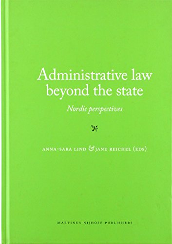 Beispielbild fr Administrative Law Beyond the State: Nordic Perspectives zum Verkauf von Revaluation Books