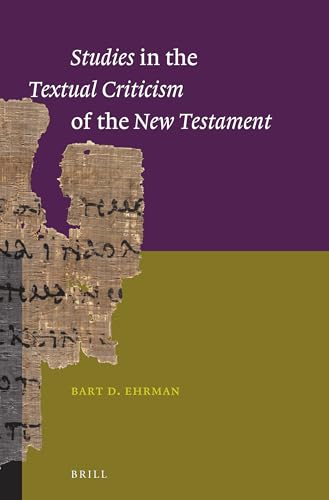 Studies in the Textual Criticism of the New Testament - Bart D. Ehrman