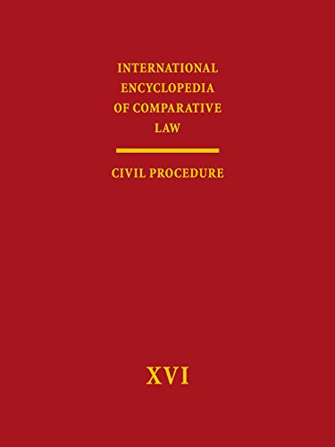 Imagen de archivo de International Encyclopedia of Comparative Law. Volume XVI: Civil Procedure. a la venta por Antiquariat Logos