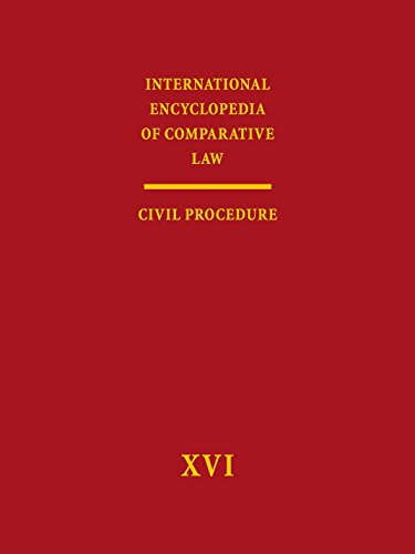 Stock image for International Encyclopedia of Comparative Law. Volume XVI: Civil Procedure. for sale by Antiquariat Logos