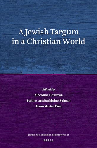 Stock image for A Jewish Targum in a Christian World for sale by ERIC CHAIM KLINE, BOOKSELLER (ABAA ILAB)