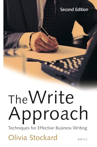 Stock image for The Write Approach: Techniques for Effective Business Writing: Second Edition for sale by ZBK Books