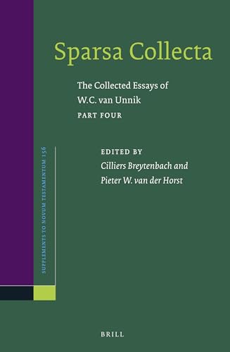 Imagen de archivo de SPARSA COLLECTA. THE COLLECTED ESSAYS OF W. C. VAN UNNIK a la venta por Librairie Philosophique J. Vrin