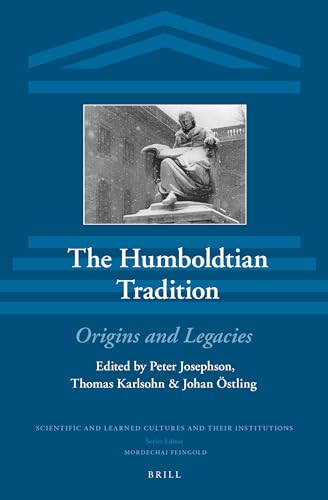 Imagen de archivo de The Humboldtian Tradition: Origins and Legacies a la venta por Revaluation Books