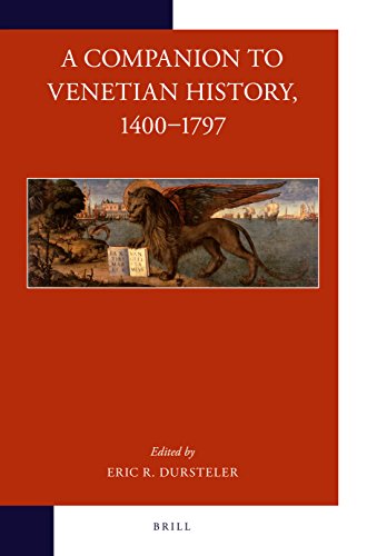 9789004271968: A Companion to Venetian History, 1400-1797 (Brill's Companions to European History)