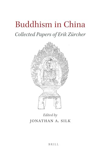 9789004274716: Buddhism in China: Collected Papers of Erik Zrcher