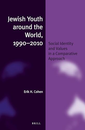 Stock image for Jewish Youth Around the World, 1990-2010: Social Identity and Values in a Comparative Approach for sale by ThriftBooks-Atlanta