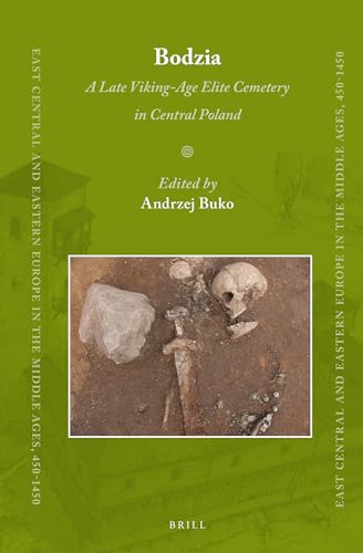 9789004278295: Bodzia: A Late Viking-Age Elite Cemetery in Central Poland