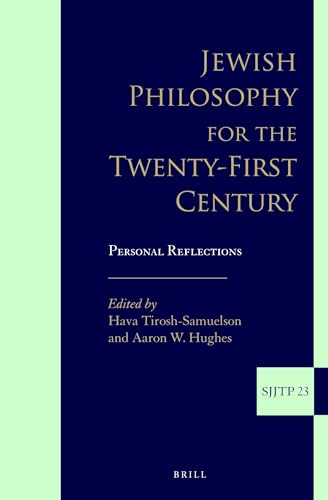 Beispielbild fr Jewish Philosophy for the Twenty-First Century: Personal Reflections zum Verkauf von ERIC CHAIM KLINE, BOOKSELLER (ABAA ILAB)