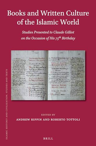 9789004282636: Books and Written Culture of the Islamic World: Studies Presented to Claude Gilliot on the Occasion of His 75th Birthday