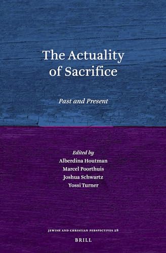 Stock image for The Actuality of Sacrifice: Past and Present for sale by Revaluation Books