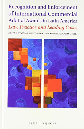 9789004284357: Recognition and Enforcement of International Commercial Arbitral Awards in Latin America: Law, Practice and Leading Cases