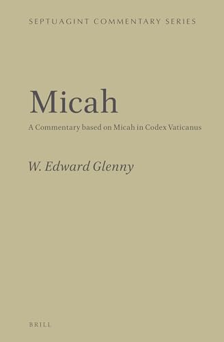 Stock image for Micah: A Commentary Based on Micah in Codex Vaticanus for sale by Revaluation Books