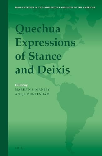 Beispielbild fr Quechua expressions of stance and deixis . zum Verkauf von Ganymed - Wissenschaftliches Antiquariat