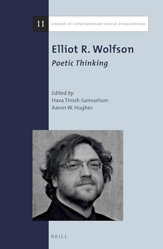 Beispielbild fr Elliot R. Wolfson: Poetic Thinking zum Verkauf von ERIC CHAIM KLINE, BOOKSELLER (ABAA ILAB)