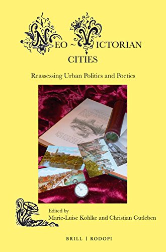 9789004292345: Neo Victorian Cities Reassessing Urban P