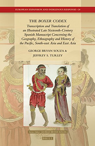 9789004292734: The Boxer Codex: Transcription and Translation of an Illustrated Late Sixteenth-Century Spanish Manuscript Concerning the Geography, History and ... (European Expansion and Indigenous Response)