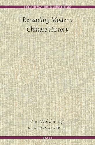 9789004293304: Rereading Modern Chinese History