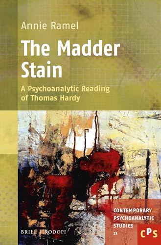 9789004293403: The Madder Stain (Contemporary Psychoanalytic Studies, 21)