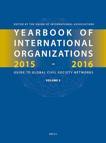 Imagen de archivo de Yearbook of International Organizations 2015-2016: Geographical Index: A Country Directory of Secretariats and Memberships: Vol 2 a la venta por Revaluation Books