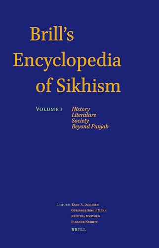 Stock image for Brill's Encyclopedia of Sikhism: History, Literature, Society, Beyond Punjab for sale by Revaluation Books