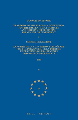 Stock image for Yearbook of the European Convention for the Prevention of Torture and Inhuman or Degrading Treatment or Punishment 2010 /Annuaire de la Convention Europenne Pour la Prvention de la Torture et Des Peines ou Traitements Inhumain Ou Edgradants 2010 for sale by Revaluation Books