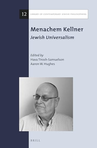 9789004298279: Menachem Kellner: Jewish Universalism