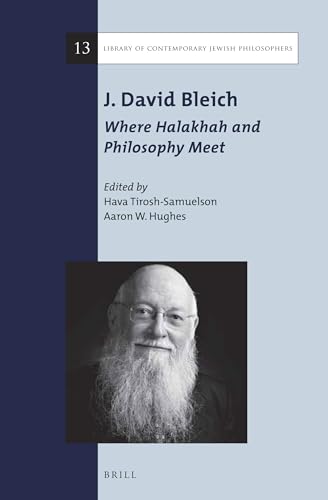 Beispielbild fr J. David Bleich: Where Halakhah and Philosophy Meet zum Verkauf von ERIC CHAIM KLINE, BOOKSELLER (ABAA ILAB)