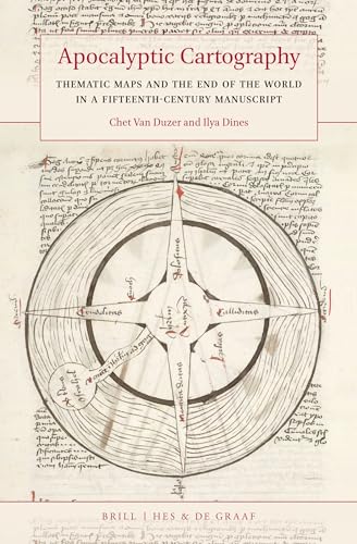 Imagen de archivo de Apocalyptic Cartography: Thematic Maps and the End of the World in a Fifteenth-century Manuscript a la venta por Revaluation Books