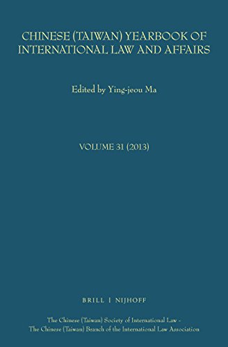 Stock image for Chinese (Taiwan) Yearbook of International Law and Affairs, Volume 31 (2013) [Hardcover] Ma, Ying-Jeou for sale by The Compleat Scholar