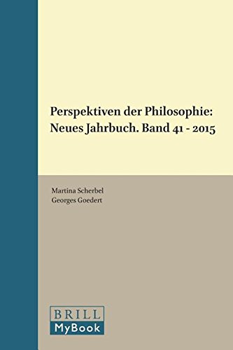 Beispielbild fr Perspektiven der Philosophie : Neues Jahrbuch, Band 41 (2015) . zum Verkauf von Ganymed - Wissenschaftliches Antiquariat