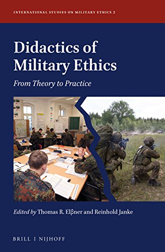 Imagen de archivo de Didactics of Military Ethics: From Theory to Practice (International Studies on Military Ethics) (English, French and German Edition) [Hardcover] El?ner, Thomas R and Janke, Reinhold a la venta por The Compleat Scholar