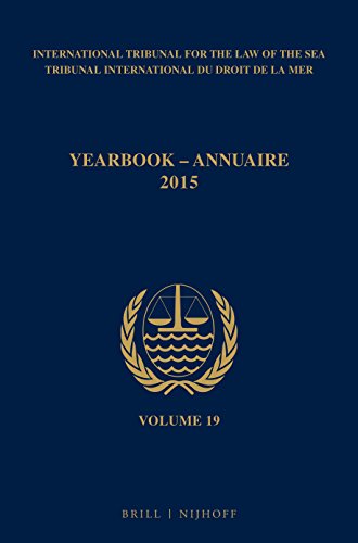 Stock image for Yearbook International Tribunal for the Law of the Sea / Annuaire Tribunal International Du Droit de la Mer, Volume 19 (2015) for sale by ThriftBooks-Atlanta