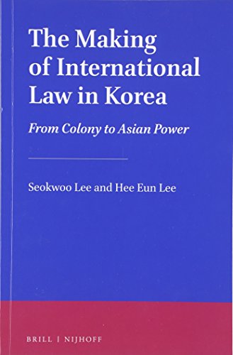 Stock image for The Making of International Law in Korea: From Colony to Asian Power for sale by Revaluation Books