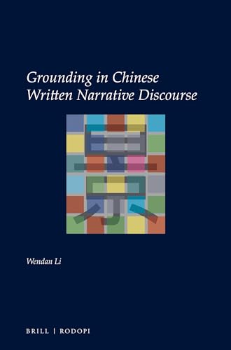 Stock image for Grounding in Chinese Written Narrative Discourse for sale by Revaluation Books