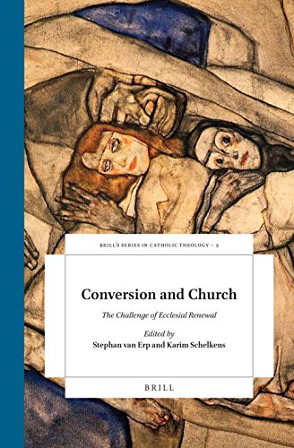9789004319158: Conversion and Church: The Challenge of Ecclesial Renewal