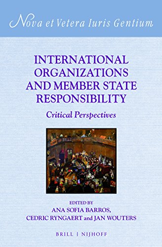 Stock image for International Organizations and Member State Responsibility: Critical Perspectives for sale by Revaluation Books