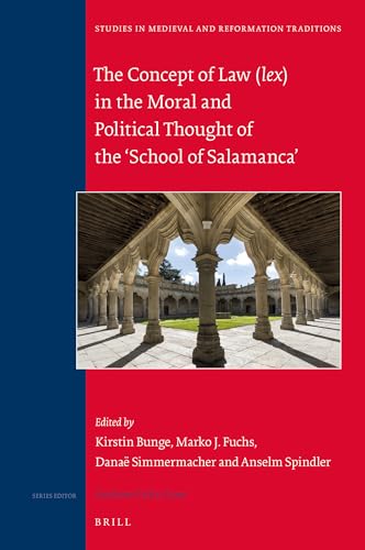 Stock image for The Concept of Law Lex in Moral and Political Thought of the  school of Salamanca  for sale by Revaluation Books