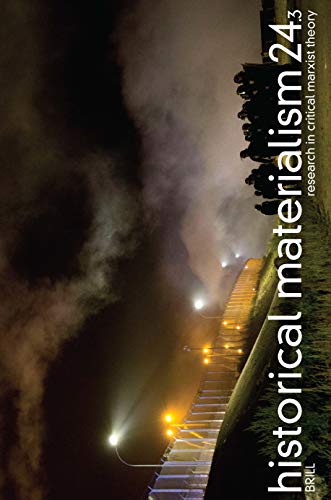 Beispielbild fr Historical Materialism 24/03 2016 Cover: Police Fire Tear Gas Into the Jungle Refugee Camp, Ca zum Verkauf von Brook Bookstore