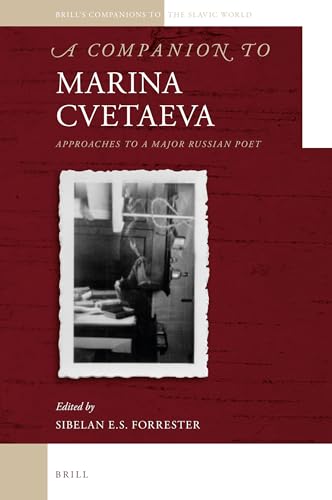 Beispielbild fr A Companion to Marina Cvetaeva: Approaches to a Major Russian Poet zum Verkauf von Revaluation Books