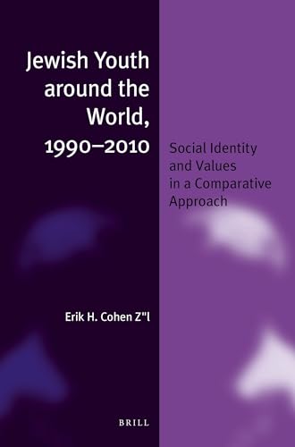Stock image for Jewish Youth around the World, 1990-2010: Social Identity and Values in a Comparative Approach [Jewish Identities in a Changing World, Volume 24] for sale by ERIC CHAIM KLINE, BOOKSELLER (ABAA ILAB)