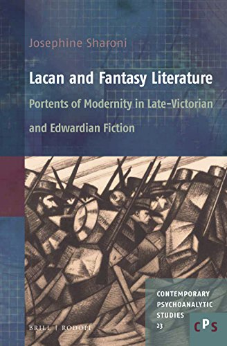 Beispielbild fr Lacan and Fantasy Literature: Portents of Modernity in Late-Victorian and Edwardian Fiction (Contemporary Psychoanalytic Studies) (Contemporary Psychoanalytic Studies, 23) zum Verkauf von Griffin Books