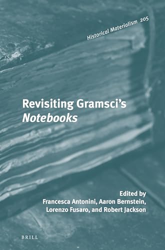 Imagen de archivo de Revisiting Gramscis Notebooks (Historical Materialism Book) a la venta por Revaluation Books