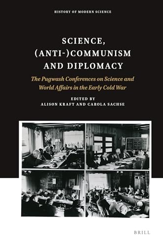 Imagen de archivo de Science, Anti-Communism and Diplomacy: The Pugwash Conferences on Science and World Affairs in the Early Cold War a la venta por Revaluation Books