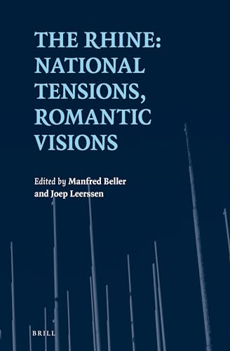 Stock image for The Rhine: National Tensions, Romantic Visions for sale by Revaluation Books